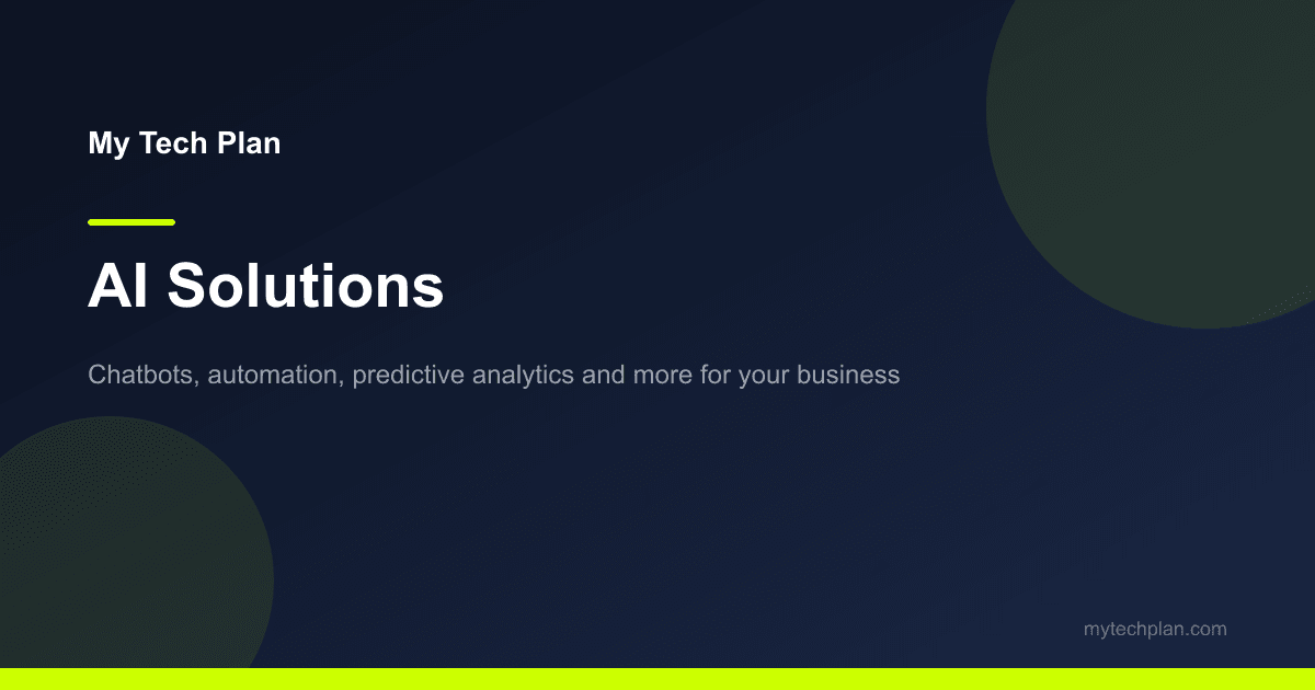 AI Solutions - My Tech Plan